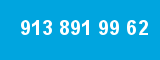 913 891 99 62